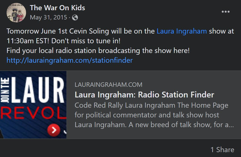 [Facebook screenshot] The War On Kids
May 31, 2015Tomorrow June 1st Cevin Soling will be on the Laura Ingraham show at 11:30am EST! Don't miss to tune in!
Find your local radio station broadcasting the show here!