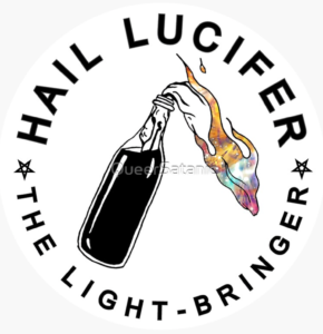 flaming molotov cocktail with the words "hail lucifer the light-bringer" around it