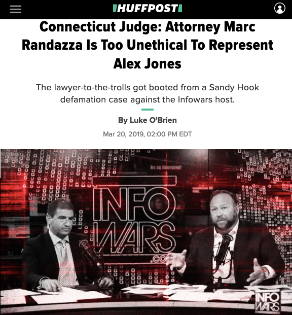 Connecticut Judge: Attorney Marc Randazza Is Too Unethical To Represent Alex Jones - HuffPo